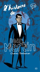 L'histoire de Dean Martin (comic book + 2 CD)