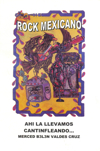 Rock Mexicano : Ahí la llevamos Cantinfleando