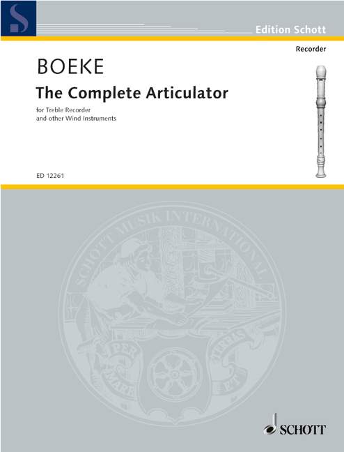 The Complete Articulator, for Treble Recorder and other Wind Instruments. 9790220114496