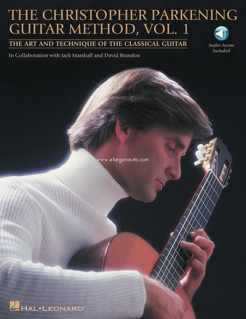 The Christopher Parkening Guitar Method Vol. 1. 9781423434177