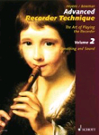 Advanced Recorder Technique, The Art of Playing the Recorder, Vol. 2: Breathing and Sound