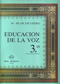 Educación de la voz, vol. 3: canto, ortofonía, dicción