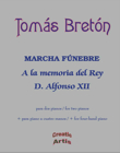 Marcha fúnebre a la memoria del Rey D. Alfonso XII, para dos pianos o piano a cuatro manos