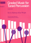 Graded Music for Tuned Percussion, Book I. 9781854724649