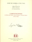 Lamentaciones de Miércoles Santo, Jueves Santo y Viernes Santo (1761-1764)