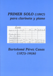 Primer solo (1897) para clarinete y piano