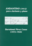 Andantino (1915), para clarinete y piano. 23785 Andantino (1915), para clarinete y piano. 23785
