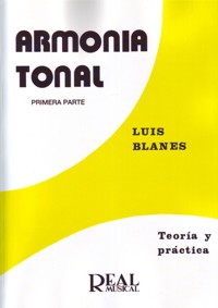 Armonía Tonal, 1º: Teoría y práctica. El acorde de tres sonidos