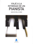 Viaje a la intimidad de un pianista