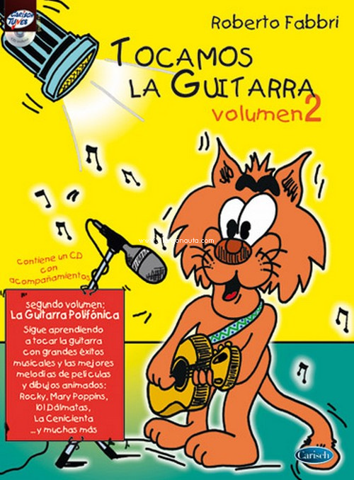 Tocamos la guitarra, 2: Método fácil para pequeños guitarristas. 9788850711116