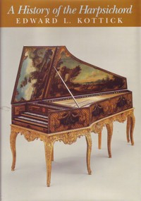 A History of the Harpsichord. 9780253341662