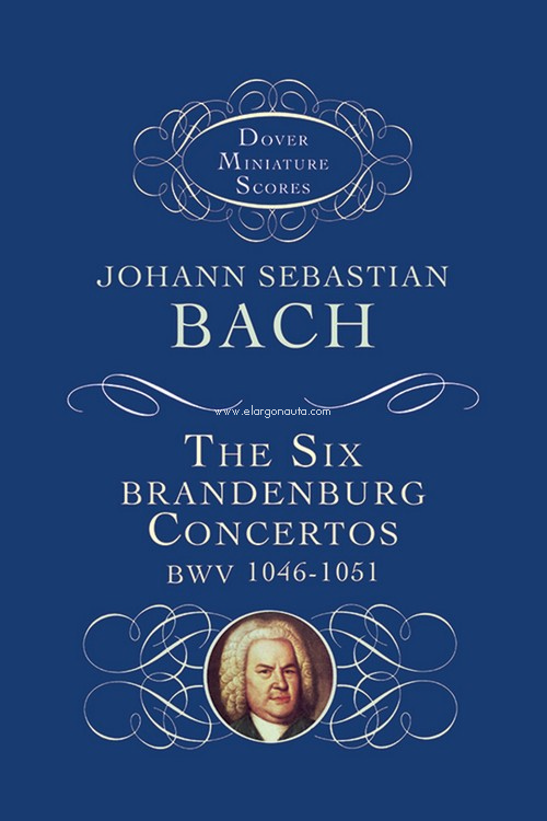 The Six Brandenburg Concertos, BWV 1046-1051