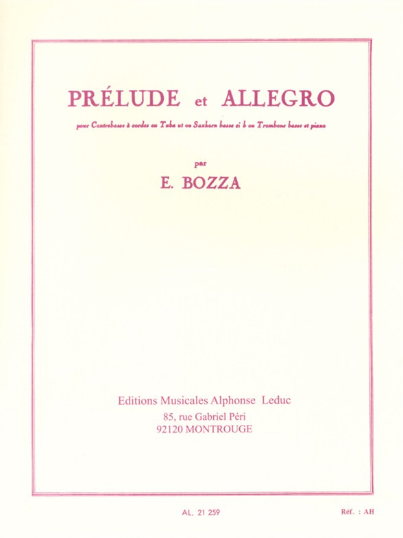 Prélude et allegro, pour contrabasse à cordes ou tuba Ut ou saxhorn basse Si b ou trombone basse et piano. 9790046212598