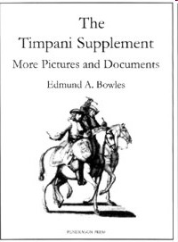 The Timpani Supplement. More Pictures and Documents