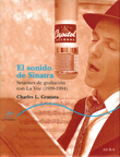 El sonido de Sinatra: sesiones de grabación de La Voz (1939-1994)