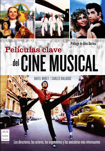 Películas clave del cine musical