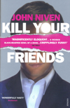 Kill your friends