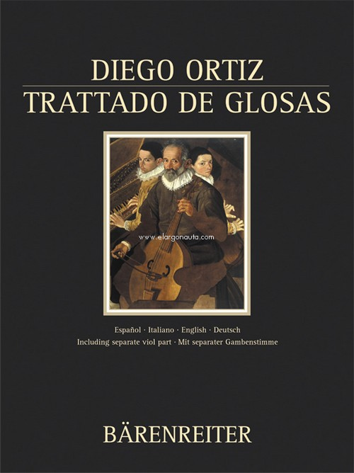 Trattado de Glosas sobre Clausulas y otros generos de puntos en la musica de violones. 9783761815946