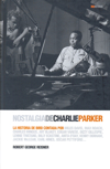 Nostalgia de Charlie Parker