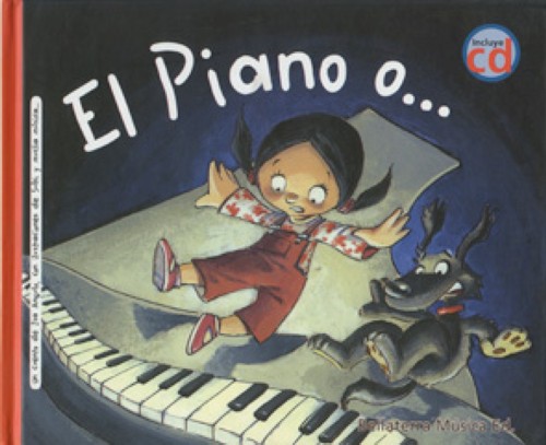 El piano o... la máquina del tiempo. 9788493588397