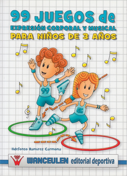 99 juegos de expresión corporal y musical para niños de 3 años. 9788498235951