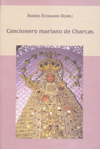Cancionero mariano de Charcas. 9788484894544