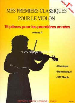 Mes premiers classiques pour le violon. Vol. A. 9790230960250