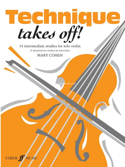 Technique Takes off! 14 Intermediate Studies for Solo Violin