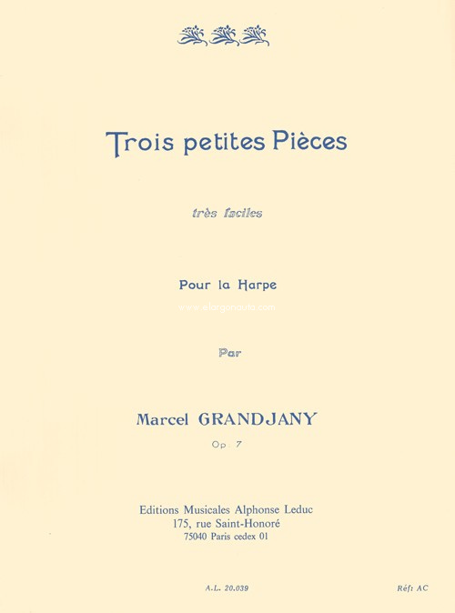 Trois Petites Pièces très faciles, Op. 7, pour la Harpe