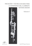 Iniciación y técnica de base para la enseñanza del Clarinete Sistema Boëhm, vol. I. 24728