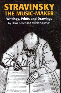 Stravinsky the Music-Maker. Writings, Prints and Drawings