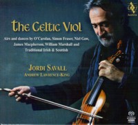 The Celtic Viol. Aires y danzas de O'Carolan, Simon Fraser, Niel Gow, James Macpherson, William Marshall y tradicionales irlandeses y escoceses