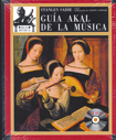 Guía Akal de la música (con 6 cds)