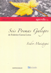 Seis poemas galegos de Federico García Lorca