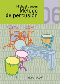 Método de percusión, vol. 6 (Grado Medio) (Edición ampliada y revisada)