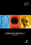 Lenguaje musical, Vol.1 Enseñanzas profesionales (Grado Medio)