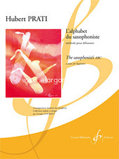 L'Alphabet du saxophoniste: méthode pour débutants. 9790043028567 L'Alphabet du saxophoniste: méthode pour débutants. 9790043028567