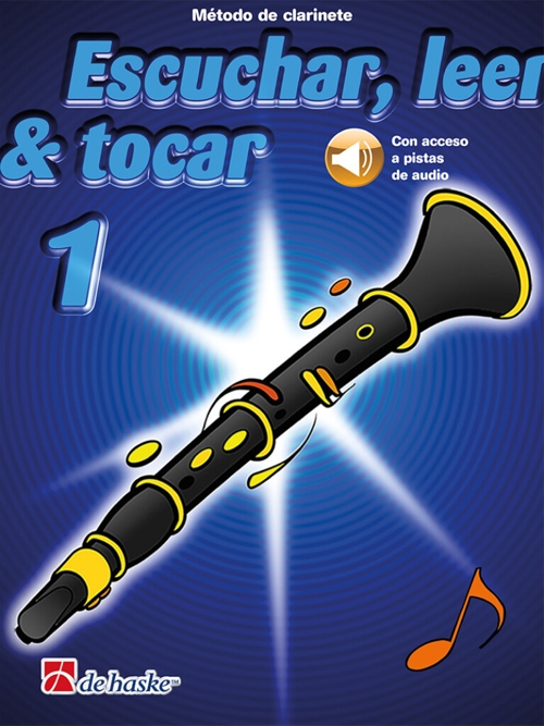 Escuchar, leer y tocar, clarinete, vol. 1