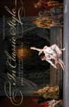 In Classic Style : The Splendor of American Ballet Theatre. 9780847830411
