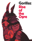 Gorillaz, rise of the ogre. 9781594482717 Gorillaz, rise of the ogre. 9781594482717