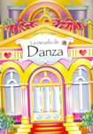 Libro para jugar : La escuela de danza