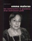 Emma Maleras. Les castanyoles: la grandesa d'un instrument petit