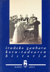 Historia de la Coral de Cámara de Pamplona, 1946-1996 = Iruñeko ganbara koru-tadearen historia