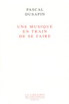 Une musique en train de se faire