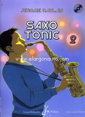 Saxo Tonic, pour saxophone alto et accompagnement sur CD, vol. 2