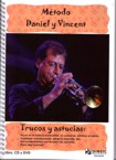 Método Daniel y Vincent, para trompeta, con CD y  DVD. 9790692105985