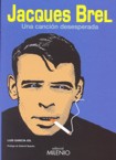 Jacques Brel : una canción desesperada. 9788497433044