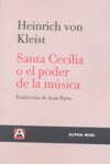 Santa Cecilia o el poder de la música. 9788493726973