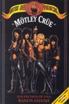 Mötley Crüe : Mitos del Rock (Biografía Gráfica)