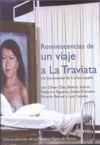 Reminiscencias de un viaje a La Traviata